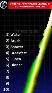 Guess 10 daily routines vocabulary by missing their letter quiz #quizchallenge