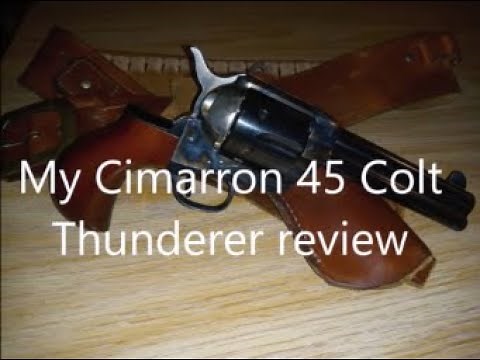 My Cimarron 45 Colt Thunderer review