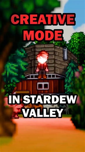 How To Get CREATIVE MODE In Stardew Valley