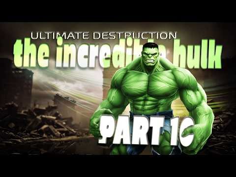 The Hulk's Narrow Mission! 🟢 - The Incredible Hulk Ultimate Destruction | Part 10
