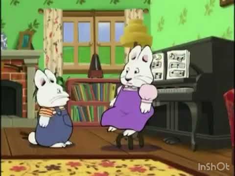 Max & Ruby But only when Max interrupts Ruby’s practice