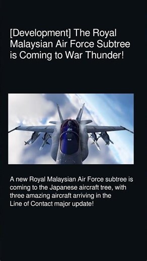 [Development] The Royal Malaysian Air Force Subtree is Coming to War Thunder!