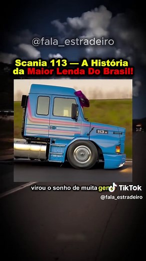 Scania 113: A História Completa do Caminhão Lendário