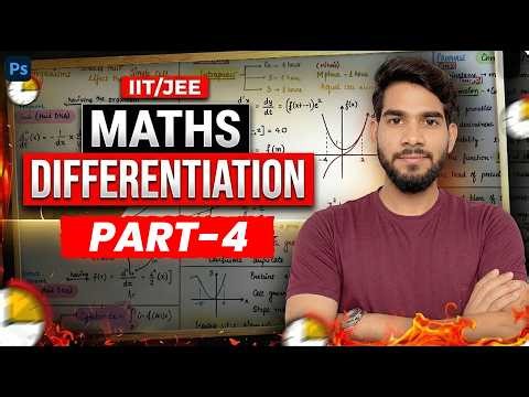 Differentiation Class 11/12 One Shot | IIT JEE Maths | Basic to Advanced Part-4