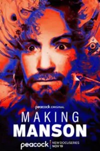 Making Manson Summary, Trailer, Season List, Cast, Where to Watch and More