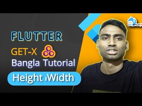 Flutter GetX State Management Bangla Tutorial 07 Width & Height|Learn With Motaleb|Abdul Motaleb