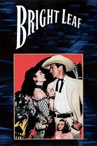 Movie - Bright Leaf - 1950 Watch Online، Video، Trailer، photos، Reviews، Showtimes