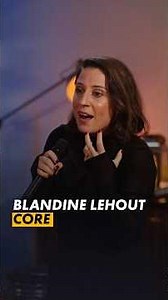 Blandine Lehout core