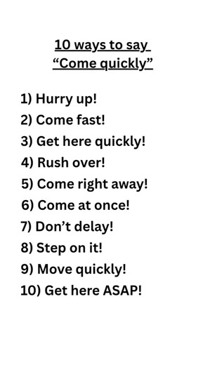10 simple ways to say "come quickly" | Learn English easily