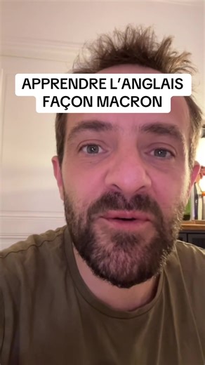 Apprend l’anglais à tes enfants comme Macron