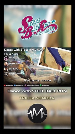 JOJO'S BIZARRE ADVENTURE - Dance with STEEL BALL RUN (Trilha Sonora) #jojo #jojosbizarreadventure