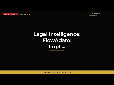 Legal Intelligence: FlowAdam: Implicit Regularization via Geometry-Aware Soft Momentum Inj