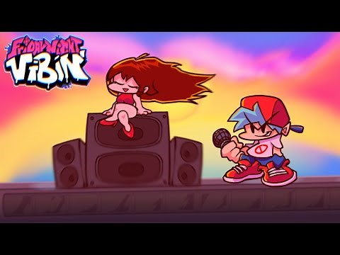 FNF - Vibin Mod All Weeks Hard