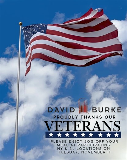 🇺🇸 Honoring those who served. This Veterans Day, we thank you for your courage and sacrifice. Please enjoy 20% off your meal as our token of appreciation. New York @redhorsebydb_whiteplains • White Plains @dbtavern • UES NYC @parkavekitchenbydb • Midtown NYC New Jersey @orchardparkbydavidburke • Central NJ @redhorsebydb_bernards • Somerset County @redhorsebydb • Jersey Shore @dixieleebakerybydb • Monmouth County (discount applies to your full order) | Chef David Burke
