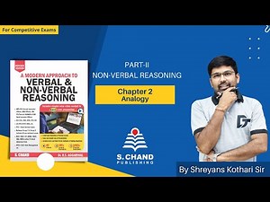 Analogy | Part-II: Non-Verbal Reasoning | Chapter-2 | Reasoning | S Chand Academy