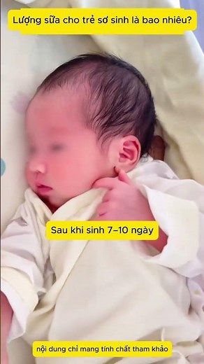 Lượng sữa cho trẻ sơ sinh nên là bao nhiêu ba mẹ có biết #mesausinh #mebimsua #mebimsuachamcon