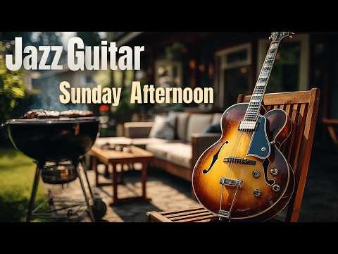 Sunday Afternoon Smooth Jazz Guitar – 2 Hours of Warm, Easy Groove for a Relaxed Weekend