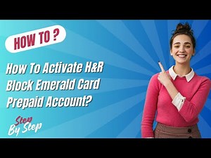 How To Activate H&R Block Emerald Card Prepaid Account ? - Step by Step