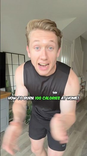 HOW TO BURN 100 CALORIES AT HOME!