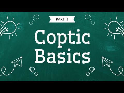 You Already Know How to Read COPTIC! Part 1