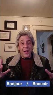 French lesson du jour: bonjour / bonsoir distinction