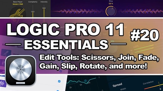 Logic Pro 11 - #20 编辑工具：剪刀、连接、淡入淡出、增益、滑动、旋转等！