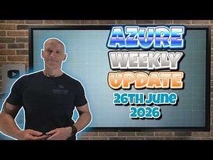 Azure Update 26th June 2026