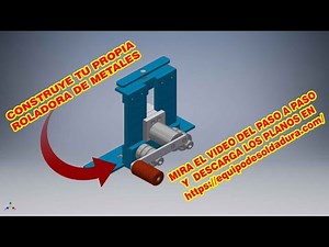 Construye tu Roladora de Metales | vídeo paso a paso