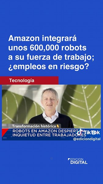 🤖 Amazon planea integrar unos 600,000 robots a su fuerza de trabajo; ¿están en riesgo cientos de miles de empleos? 📺 No te pierdas el Noticiero Univision Edicion Digital de lunes a viernes a las 12pm/11C por Univision. #Tecnología #Amazon #EdicionDigital