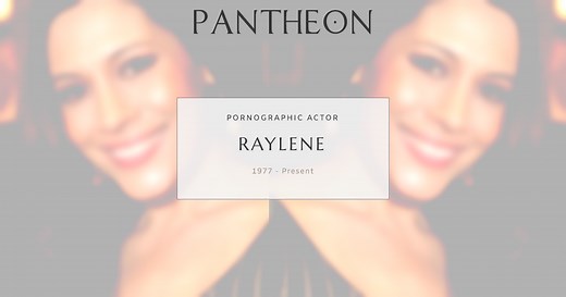 Raylene Biography | Pantheon