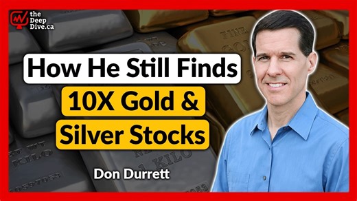 How to Still Find 10-Bagger Gold and Silver Stocks | Don Durrett | the deep dive