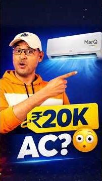 Flipkart MarQ AC | Cheapest AC in India Under ₹20,000?