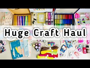 Huge Craft Haul | What’s On My Craft Table | Craft Products Tour |