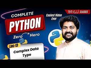 Complex data type in python-Hindi/Urdu | Lec-13 | What is data types | Full python course