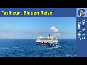 Erste Reise der Mein Schiff 2: Fazit