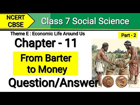 Class 7 Social Science Chapter 11 | Question Answer | From Barter to Money | Ncert Solution | Sst