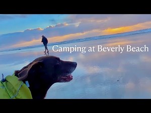 Camping at Beverly Beach State Park [Oregon Coast]