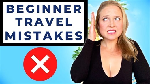 What not to do when traveling: 12 mistakes to dodge