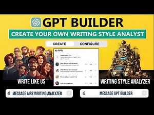 How To Build a Custom GPT for Analyzing Writing Styles with ChatGPT