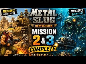 Metal Slug 2 & 3 Full Walkthrough | Desert & Alien Stage Clear 💥