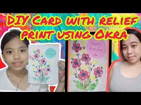 GRADE 4 ARTS || RELIEF PRINT USING OKRA |DIY GREETING CARD| Remelyn Cauilan