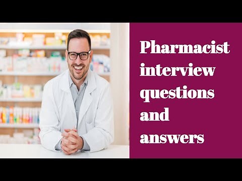 Pharmacist interview questions and answers