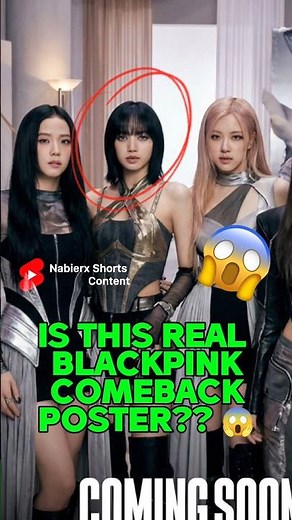 Fake or Real? 😱 #blackpink #comeback #poster #blinks #shorts #edit #fypシ #jisoo #jennie #rosé #lisa