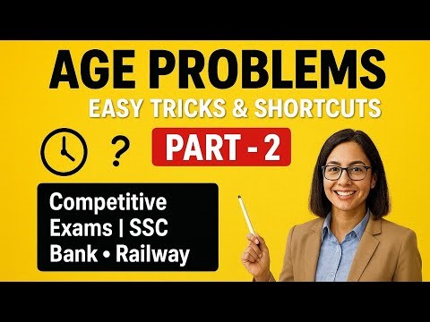 Age Problems Part-2 | Advanced Short Tricks & Practice Questions | Competitive Exams