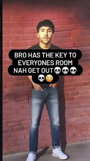 Bro has the key to everyone's room nah get out 💀💀💀💀😳 #shorts #memes