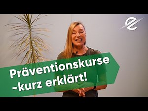 Präventionskurse- kurz erklärt!