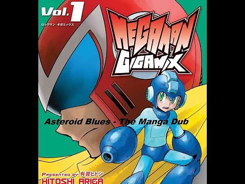 Mega Man Gigamix - Asteroid Blues (Mega Man Manga Dub)