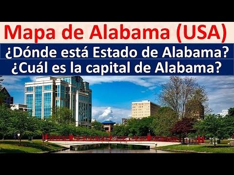 Mapa de Alabama Estados Unidos. Capital de Alabama. Donde esta Alabama. Map of Alabama