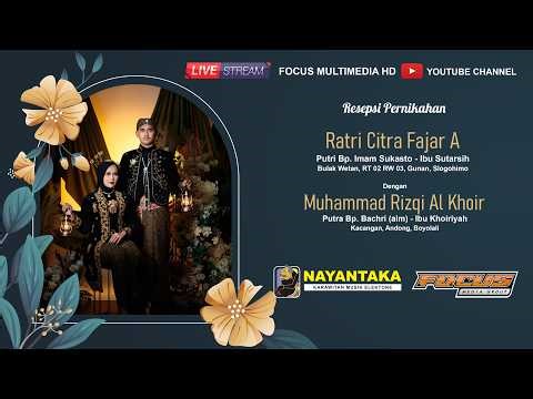 LIVE PERNIKAHAN CITRA MUA & EL RIZQI II JOKO MANUNGGAL AUDIO II FOCUS MEDIA II NAYANTAKA MUSIC JAVA