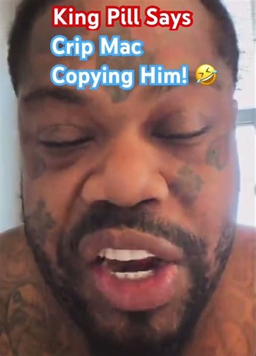 “King Pill Goes Off On Crip Mac, Says He Doesn’t Even Go To His Hood “🤣